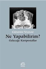 Ne Yapabilirim? & Geleceğe Kartpostallar