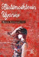 Küstümcüklerin Uyanışı