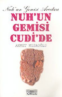 Nuh'un Gemisi Cudi'de