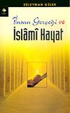 İnsan Ger&ccedil;eği ve İslami Hayat