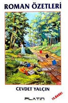Roman Özetleri Türk ve Dünya Edebiyatından
