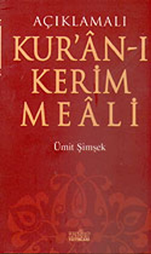 Açıklamalı Kur'an-ı Kerim ve Meali / Mushafsız