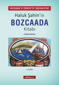 Haluk Şahin'in Bozcaada Kitabı