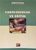 Varoluşçuluk ve Eğitim