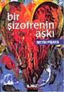 Bir Şizofrenin Aşkı