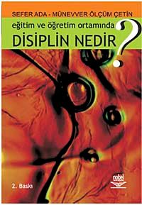 Eğitim ve Öğretim Ortamında Disiplin Nedir?