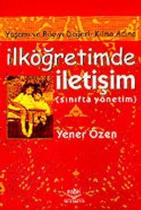 Sınıfta Yönetim İlköğretimde İletişim