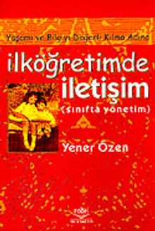 Sınıfta Yönetim İlköğretimde İletişim