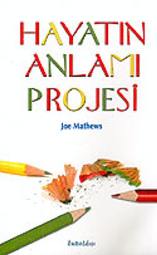 Hayatın Anlamı Projesi