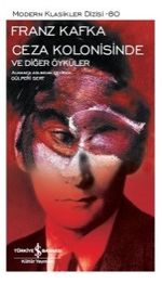 Ceza Kolonisinde ve Diğer Öyküler