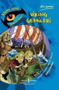 Viking Gemileri Kaplan Gözü Maceraları