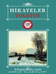 Hikayeler-Tolstoy / 100 Temel Eser