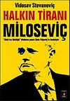 Halkın Tiranı Milosevi&ccedil;