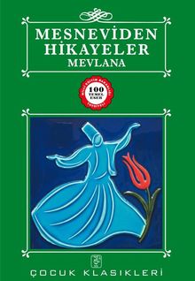 Mesneviden Hikayeler / 100 Temel Eser