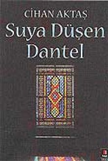 Suya Düşen Dantel