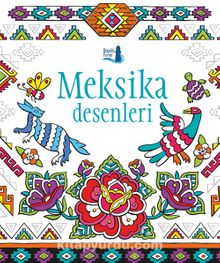 Meksika Desenleri - Bilinmeyen Yazar