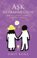 Aşk Nevbahar Olur