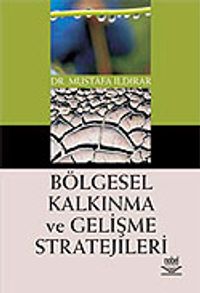 Bölgesel Kalkınma ve Gelişme Stratejileri