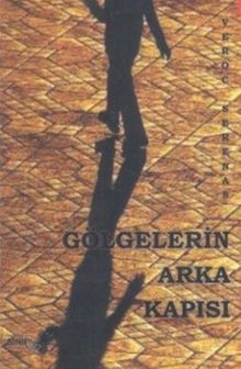 Gölgelerin Arka Kapısı