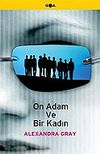 On Adam ve Bir Kadın