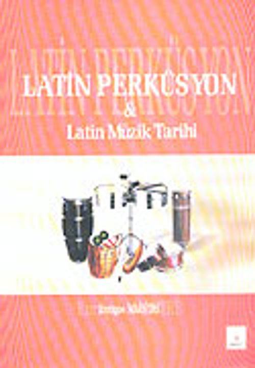 Latin Perküsyon & Latin Müzik Tarihi