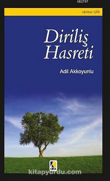 Diriliş Hasreti - Adil Akkoyunlu