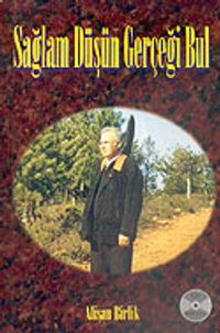 Sağlam Düşün Gerçeği Bul