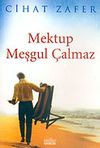 Mektup Meşgul &Ccedil;almaz