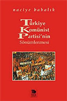 Türkiye Komünist Partisi'nin Sönümlenmesi