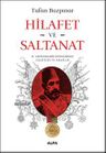 Hilafet ve Saltanat