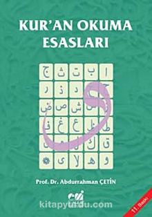 Kur'an Okuma Esasları (Tecvid) - Prof. Dr. Abdurrahman Çetin