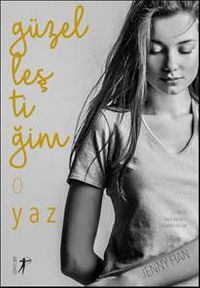 Güzelleştiğim  O Yaz