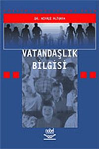 Vatandaşlık Bilgisi / Dr. Niyazi Altunkaya