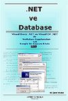 .Net ve Database Cilt 1/Visual Basic .Net ve Visual C# .Net ile Veritabanı Uygulamaları İ&ccedil;in Komple Bir Başvuru Kitabı