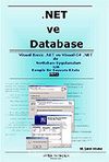 .Net ve Database Cilt 1/Visual Basic .Net ve Visual C# .Net ile Veritabanı Uygulamaları İçin Komple Bir Başvuru Kitabı