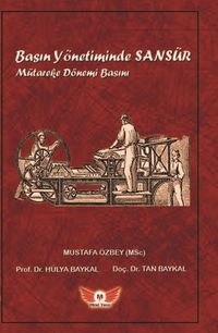 Basın Yönetiminde Sansür  & Mütareke Dönemi Basını