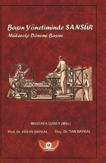 Basın Yönetiminde Sansür  & Mütareke Dönemi Basını