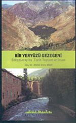 Bir Yeryüzü Gezegeni/Bahçesaray'da Tarih Toplum ve İnsan