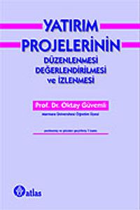 Yatırım Projelerinin Düzenlenmesi Değerlendirilmesi ve İzlenmesi