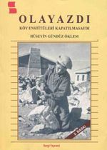 Olayzdı & Köy Enstitüleri Kapatılmasaydı