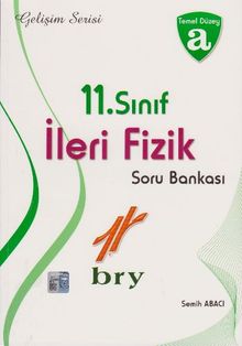 11. Sınıf İleri Fizik Soru Bankası - Temel Düzey A