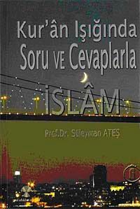 Kuran Işığında Soru ve Cevaplarla İslam -6