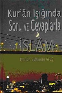 Kuran Işığında Soru ve Cevaplarla İslam -6