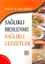 Sağlıklı Beslenme Sağlıklı Lezzetler