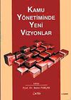 Kamu Y&ouml;netiminde Yeni Vizyonlar