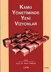Kamu Yönetiminde Yeni Vizyonlar