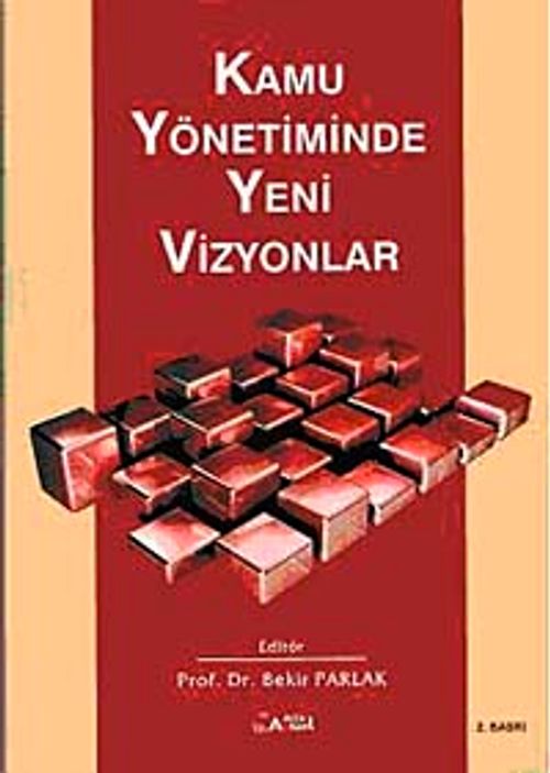 Kamu Yönetiminde Yeni Vizyonlar