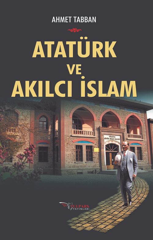 Ataürk ve Akılcı İslam