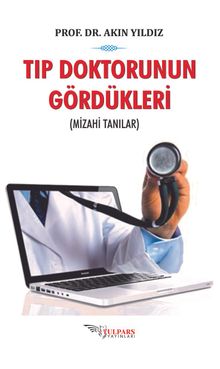 Tıp Doktorunun Gördükleri