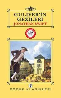 Guliver'in Gezileri / 100 Temel Eser